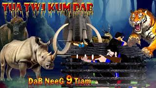 dab neeg 3 kwv tijt ua twj kum tua ntxhw los muag txaus ntshai
