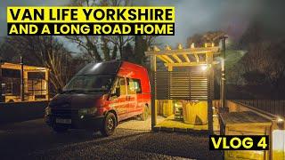 Yorkshire Van Life Adventure | Wrapping Up Our Yorkshire Trip Vlog 4