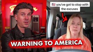 UK Woman Warns Americans About What's To Come