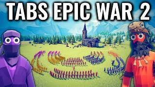 TABS - Epic War | Part 2