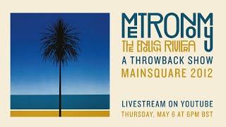 Metronomy - The English Riviera 10th Anniversary - A Throwback Show | Main Square