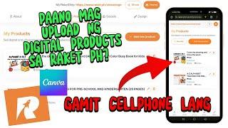 Paano mag upload ng Digital Product sa Raket Ph gamit ang Cellphone? #Raketph #DigitalProduct #Canva