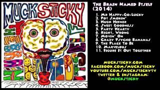 Muck Sticky - Sweet Goodness