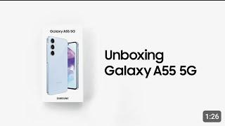 Galaxy A55 5G: Uonboxing Oficial | Samsung Portugal