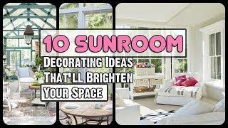 10 Sunroom Decorating Ideas That'll Brighten Your Space