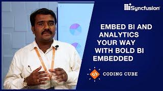 Embed BI and Analytics Your Way With Bold BI Embedded