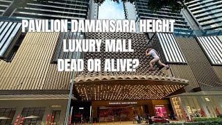 Mall #10| Pavilion Damansara Height: The End before It Even Begun?