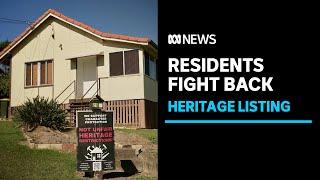 Brisbane residents fight back against heritage homes listing | ABC News