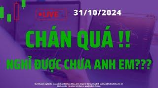 Chứng khoán hôm nay|Nhận định thị trường: Chán quá nghỉ được chưa anh em?