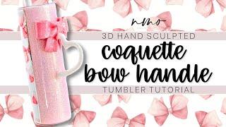 HAND SCULPTED COQUETTE BOW TUMBLER TUTORIAL