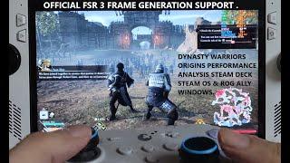 Dynasty Warriors Origins Steam Deck Steam OS & Rog Ally Windows Performance | Official FSR Frame Gen