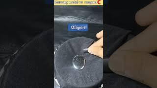 Mercury metal को magnet के पास ले जाने पर mercury magnet से क्या चिपके गी #shorts