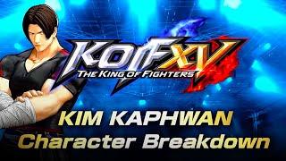 KOF XV DLC｜KIM KAPHWAN｜Character Breakdown