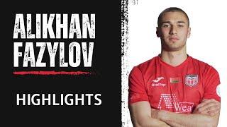 Alikhan Fazylov / Алихан Фазылов / Highlights, season 2023