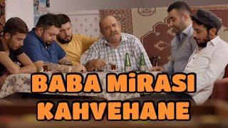 BABA MİRASI - KAHVEHANE SAHNESİ