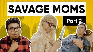 Savage Moms Part 2 Ft  Lilly Singh | Superwoman | Jordindian