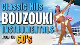 CLASSIC HITS BOUZOUKI INSTRUMENTALS from the 60's