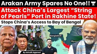 Arakan Army Attack China’s Largest Port in Rakhine State! Stops China Access to Bay of Bengal