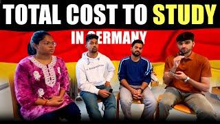 TOTAL COST TO STUDY IN GERMANY  BEFORE COMING AND AFTER COMING GERMANY