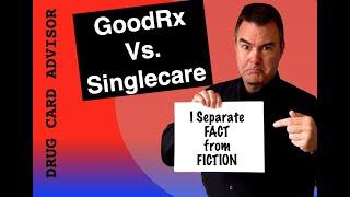 GoodRx Vs Singlecare Vs ?