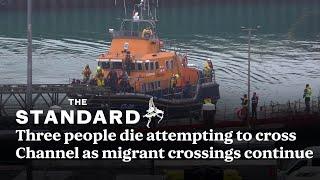 Three people die attempting to cross Channel as migrant crossings continue