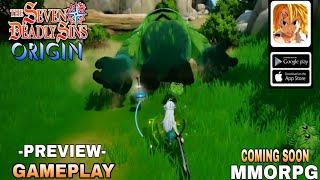 The seven Deadly Sins  Origin Gameplay Preview  Best MMORPG  Coming Soon For Android/ios