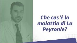 Che cos'è la malattia di La Peyronie? | Andrologo e Urologo Dr. Andrea Russo