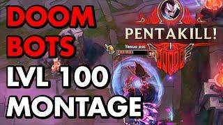 DOOM BOTS LVL 100 MONTAGE!