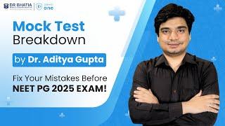 NEET PG Mock Test Breakdown by Dr. Aditya Gupta | NEET PG 2025 Mock Test Analysis | DBMCI
