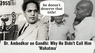 Ambedkar Interview on Gandhi: Why He Didn't Call Him 'Mahatma'  #brambedkar #mahatmagandhi