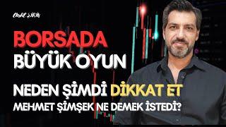 BORSADA BUNLAR NEDEN ŞİMDİ OLUYOR? OYUN BÜYÜK DİKKAT ET | Emre ŞİRİN