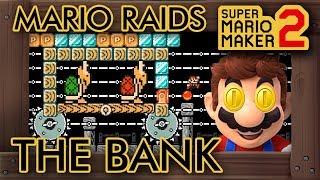 Super Mario Maker 2 - Mario Raids The Bank