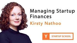 Kirsty Nathoo - Managing Startup Finances