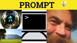  Prompt Meaning Prompted Examples - Prompter Prompting - C2 English Vocabulary