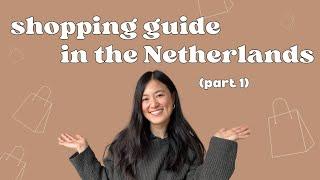 SHOPPING GUIDE IN THE NETHERLANDS | Groceries, clothes, pharmacies, bookstores