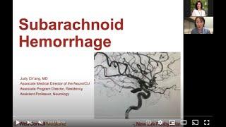 Neuro Lecture: Subarachnoid Hemorrhage with Dr Judy Ch'ang