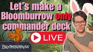 Let's Make a Bloomburrow Only Commander Deck