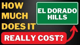 The Cost Of Living In El Dorado Hills - 2024