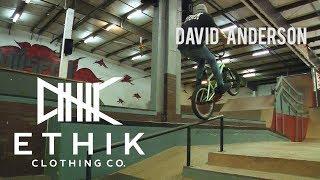 Ethik Bmx - David Anderson Premises Park Sessions