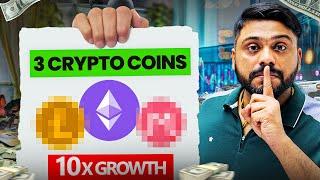 ऐसे Crypto Coin जो देगा 10X Return, Top 3 Altcoins in 2025, The Secret Strategy for crypto Investing