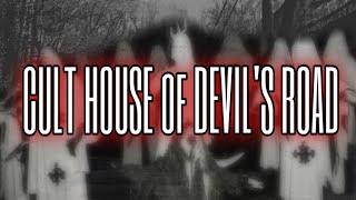 ASMR The Cult House of Devil's Road and Baby's Cradle