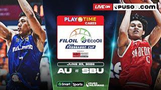 Playtime Cares 18th Filoil EcoOil Preseason Cup | AU vs SBU