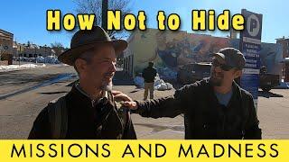 How NOT to Hide in Missions and Madness