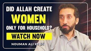 Role of A Muslim Women in Modern Society | Nouman Ali Khan