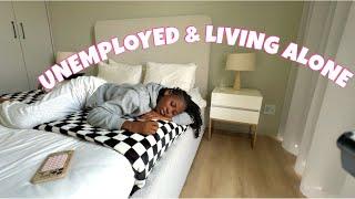 Unemployed & Living Alone Ep 6|  VLOG