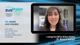 EUS Skyline 2023 - A message from Dr. Majidah Bukhari