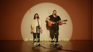 Je m'attendrai à toi (session acoustique) - la Chapelle Musique ft. Sébastien Corn, Marielly Juarez