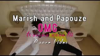 Marish and Papouze - Omg ( Waxoma wone Li ) video dance