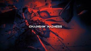 Chainsaw Madness