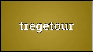 Tregetour Meaning | Wordogram